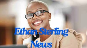 ethan sterling news