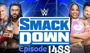 wwe smackdown episode 1488