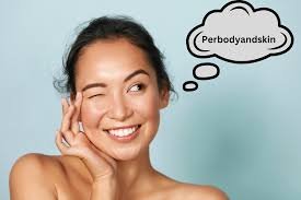 perbodyandskin