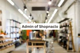 admin of shopnaclo